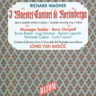 Wagner: Die Meistersinger von Nurnberg, WWV 96 (Sung in Italian) by Silvio Maionica