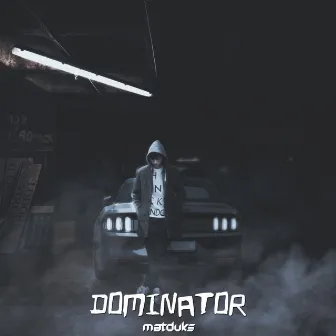 Dominator by Matduke