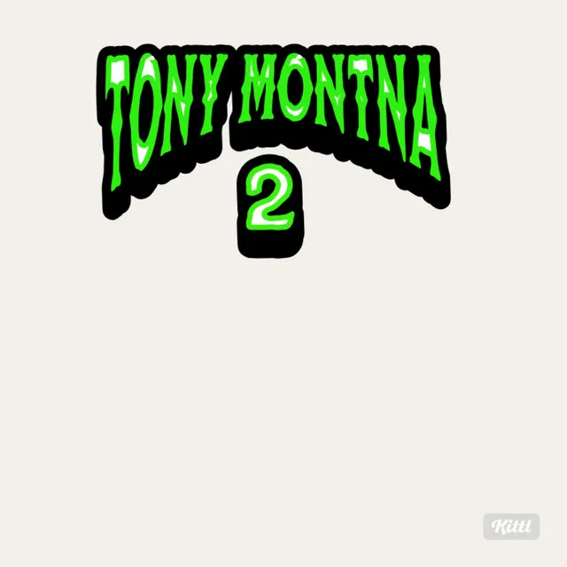 Tony Montana 2