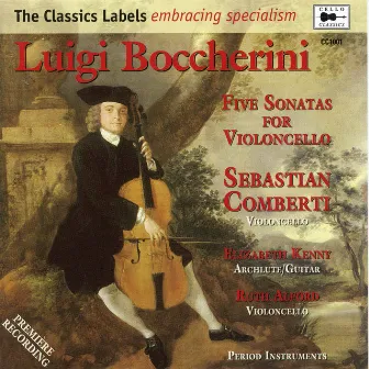 Boccherini: Cello Sonatas by Sebastian Comberti