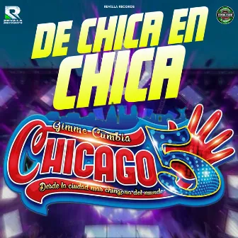 De Chica en Chica by Chicago 5