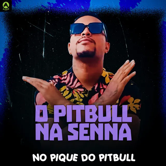 O Pitbull na Senna