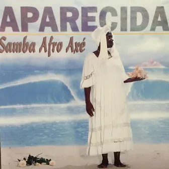 Samba Afro Axé by Aparecida