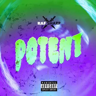 Potent by RAF SHARP