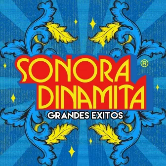 Grandes Exitos by Sonora Dinamita