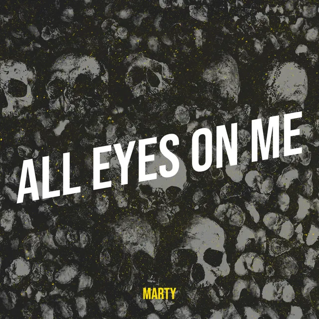 All Eyes on Me