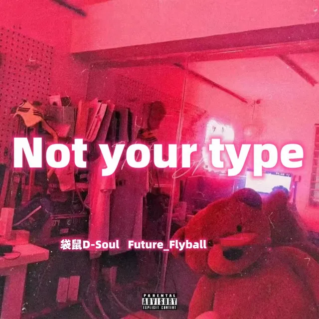 Not your type