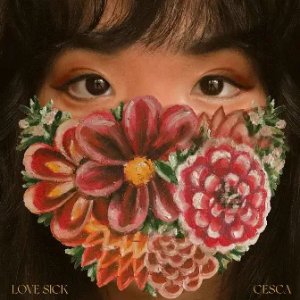 Lovesick by Cesca