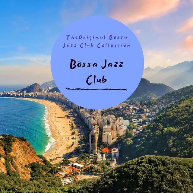 The Original Bossa Jaz Club Collection