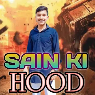 Sain Ki Hood by Anurag Sain