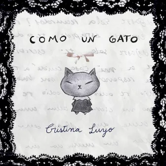 Como un gato by Cristina Luyo