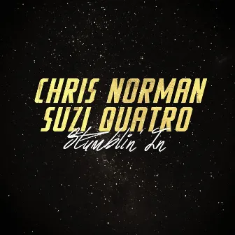 Stumblin' In by Chris Norman