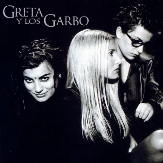 Greta Y Los Garbo by Greta y los Garbo