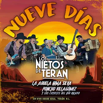 Nueve Días (En Vivo) by Poncho Villagómez Y Sus Coyotes Del Río Bravo