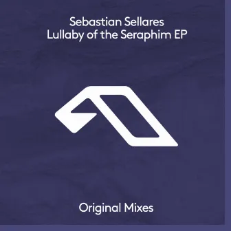 Lullaby of the Seraphim EP by Sebastian Sellares