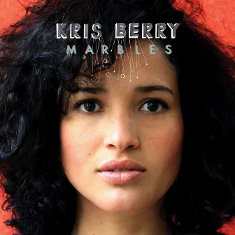 Marbles by Kris Berry