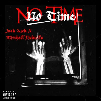 No Time by Jack Apk