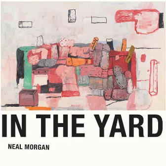 In the Yard by Neal Morgan