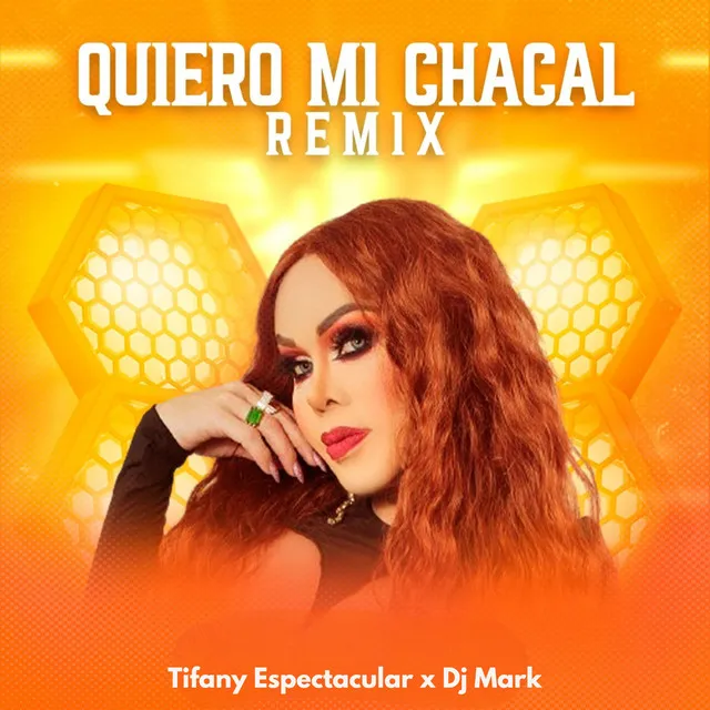 Quiero mi chacal - Remix