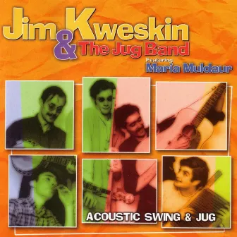 Acoustic Swing And Jug by Jim Kweskin