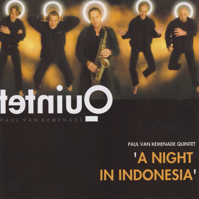 Paul Van Kemenade Quintet: A Night in Indonesia