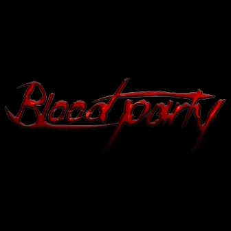 Blood Party by Dorian Parano