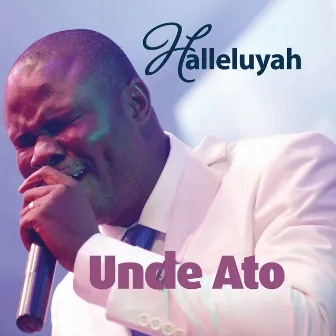 Hallelujah by Uncle Ato