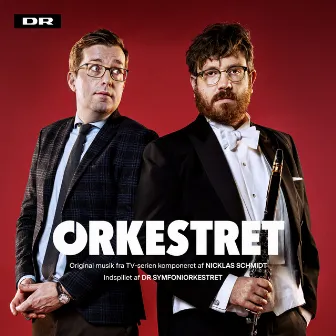 Orkestret (Original musik fra TV-serien) by Nicklas Schmidt