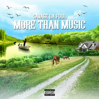 More Than Music by savage da fool