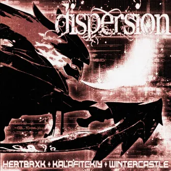 DISPERSION (Sped Up) by Wintercastle