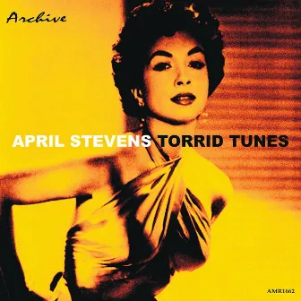 Torrid Tunes by April Stevens