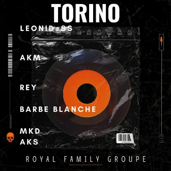 TORINO by Royal Family