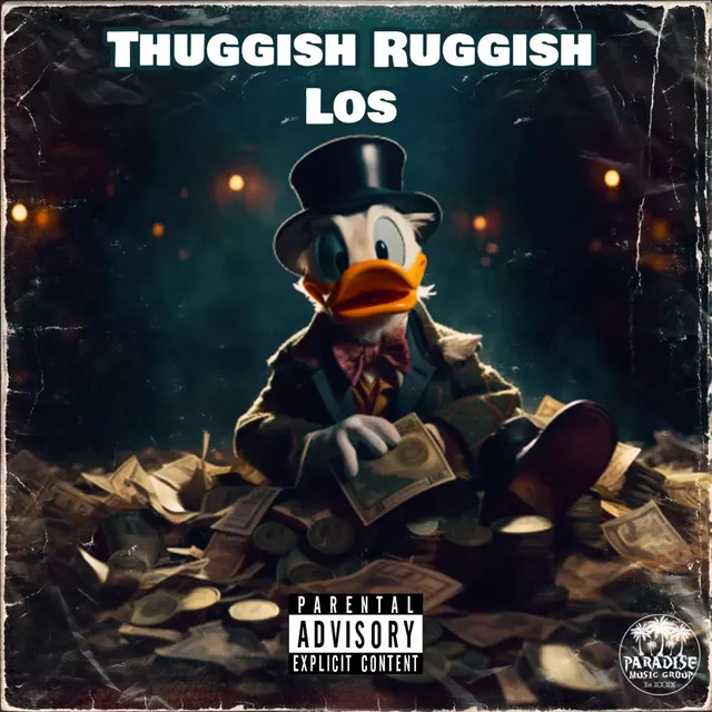 Thuggish Ruggish Los