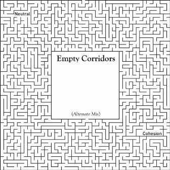 Empty Corridors (Alternate Mix) by Neutral Cohesion