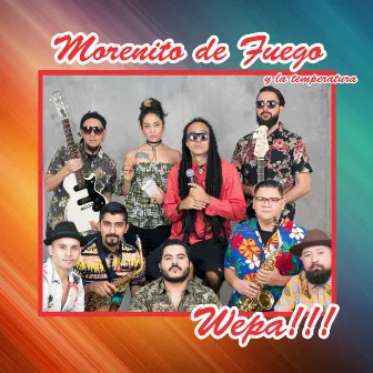 Wepa!!! by Morenito De Fuego