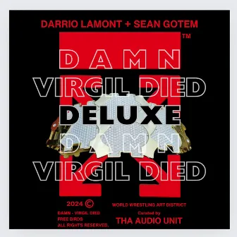 DAMN, VIRGIL DIED.DELUXE by Darrio Lamont