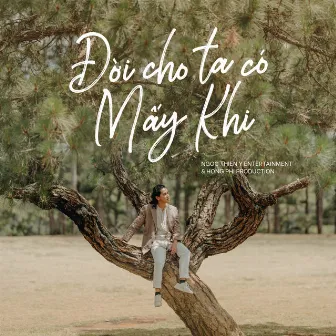 Đời Cho Ta Có Mấy Khi by Hồng Phi