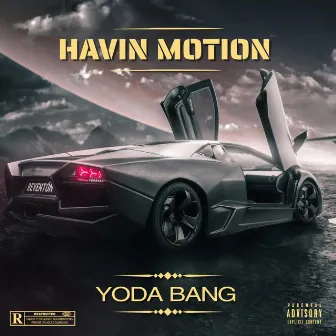 Havin Motion by Yoda Bang