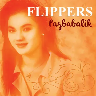 Pagbabalik by Flippers