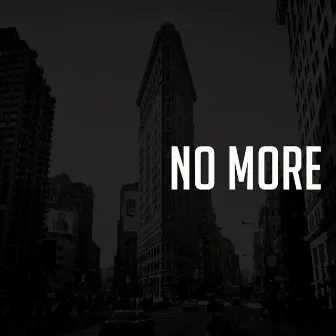 No More by D Smoke