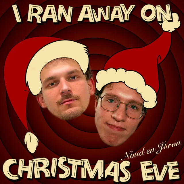 I Ran Away On Christmas Eve