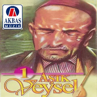 Aşık Veysel / 1 by Aşık Veysel