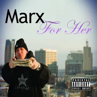 For Her by Marx