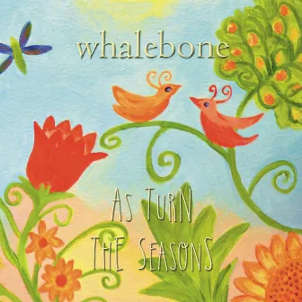 As Turn the Seasons by Whalebone