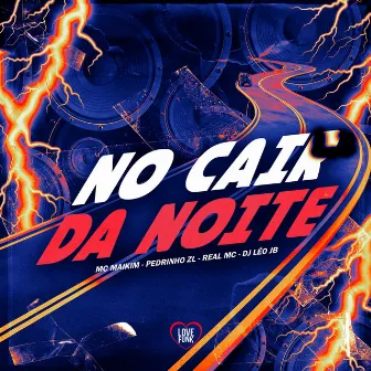 No Cair da Noite by MC Pedrinho ZL