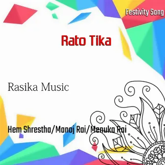 Rato Tika by Manoj Rai