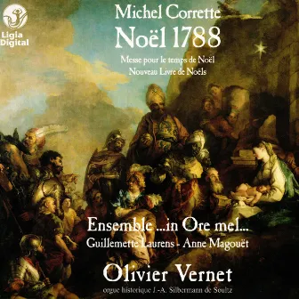 Corrette : Noël 1788 (Messes pour le temps de Noël - Nouveau Livre de Noëls) by In Ore mel