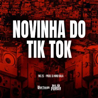 Novinha do Tik Tok by MC 2S