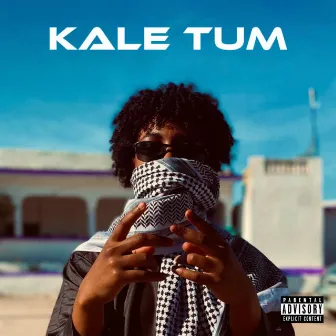 Kale tum by Hanad Bandz