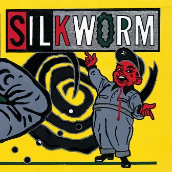 Even a Blind Chicken Finds a Kernel of Corn Now and Then (Archives, 1990-1994) by Silkworm